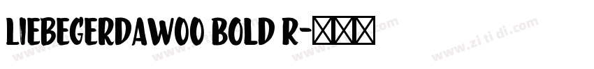 LiebeGerdaW00 Bold R字体转换